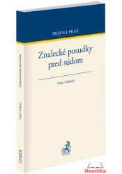 Znalecké posudky pred súdom